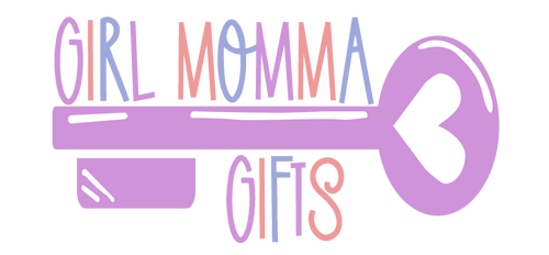 Girl Momma Gifts